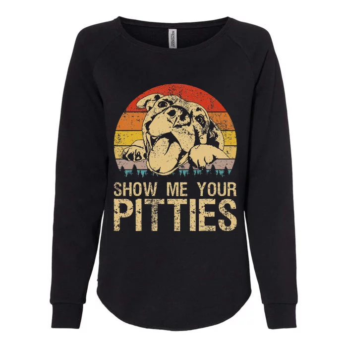 Show Me Your Pitties Funny Pitbull Dog Lovers Retro Vintage Womens California Wash Sweatshirt