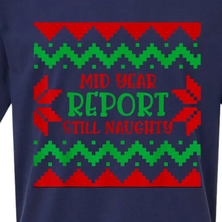 Santa Mid Year Report Still Naughty Christmas In July Ugly Sueded Cloud Jersey T-Shirt