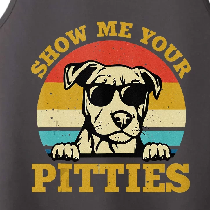 Show Me Your Pitties Funny Pitbull Dog Lovers Wo Performance Tank