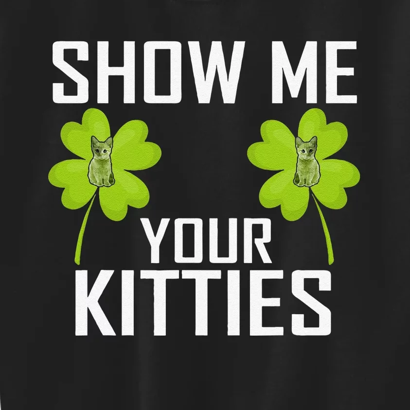 Show Me Your Kitties St Patrick's Day Cat Lovers Shamrock Kids Sweatshirt