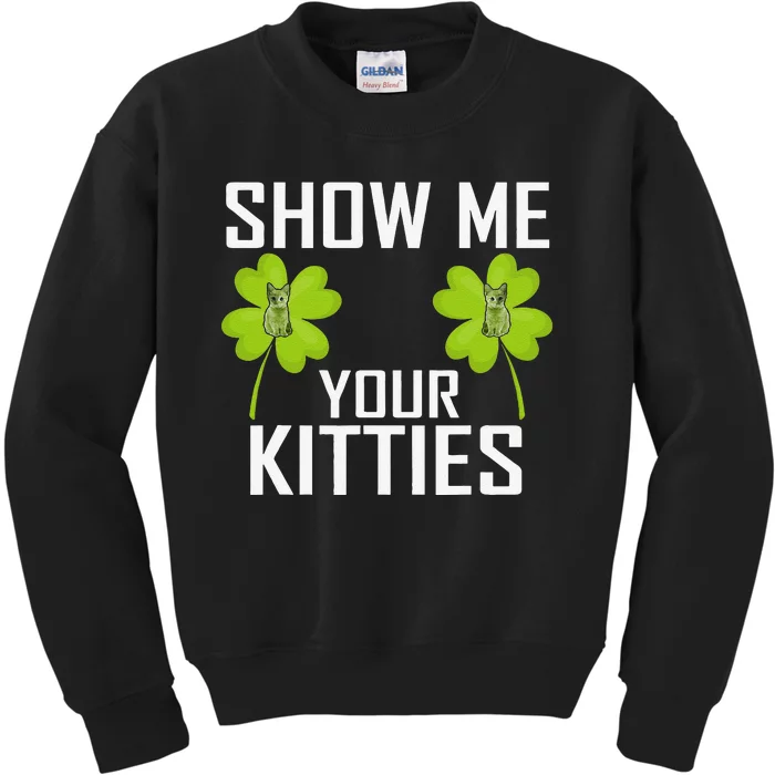 Show Me Your Kitties St Patrick's Day Cat Lovers Shamrock Kids Sweatshirt