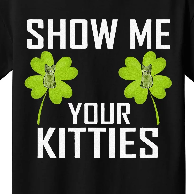 Show Me Your Kitties St Patrick's Day Cat Lovers Shamrock Kids T-Shirt