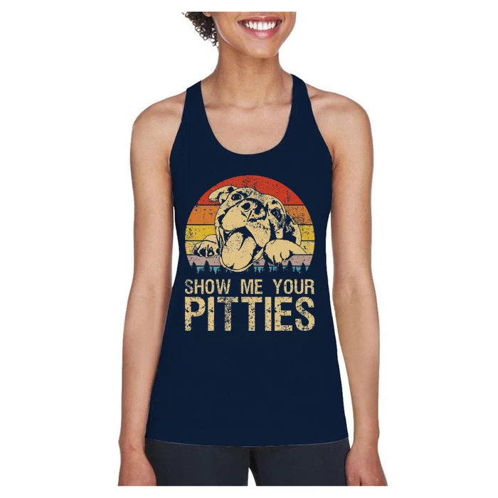 Show Me Your Pitties Funny Pitbull Dog Lovers Retro Vintage Cute Women's Racerback Tank