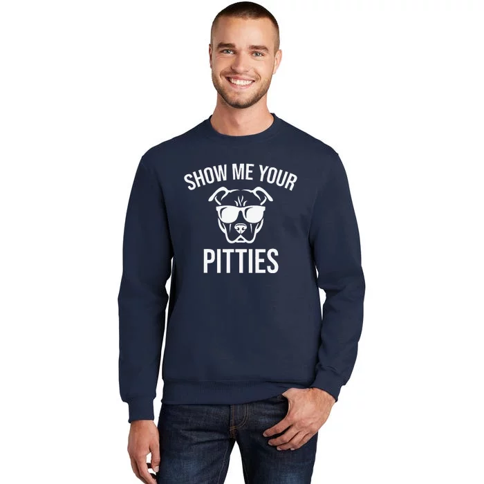 Show Me Your Pitties Funny Pitbull Dog Lovers Retro Vintage Gift Sweatshirt