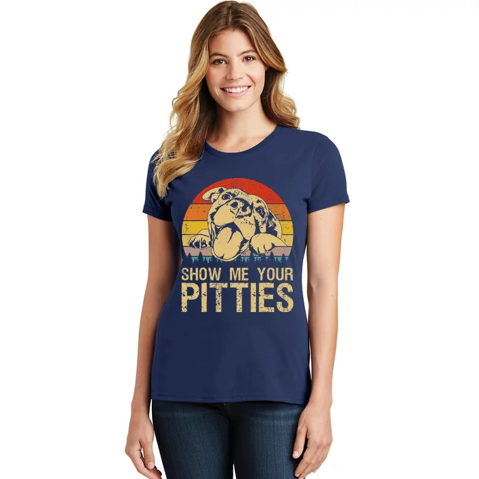 Show Me Your Pitties Funny Pitbull Dog Lovers Retro Vintage Women's T-Shirt