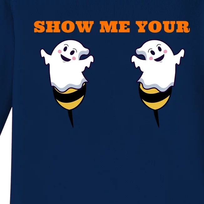 Show Me Your Boobs Boo Bees Halloween Costume Boobs Ghost Cute Gift Baby Long Sleeve Bodysuit