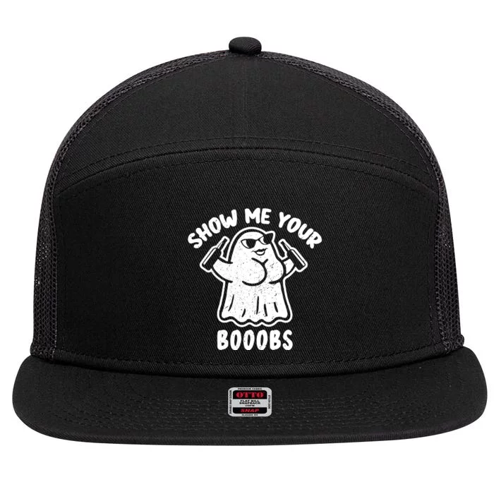 Show Me Your Booobs Funny Dumb Ghost 7 Panel Mesh Trucker Snapback Hat