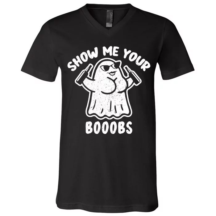 Show Me Your Booobs Funny Dumb Ghost V-Neck T-Shirt