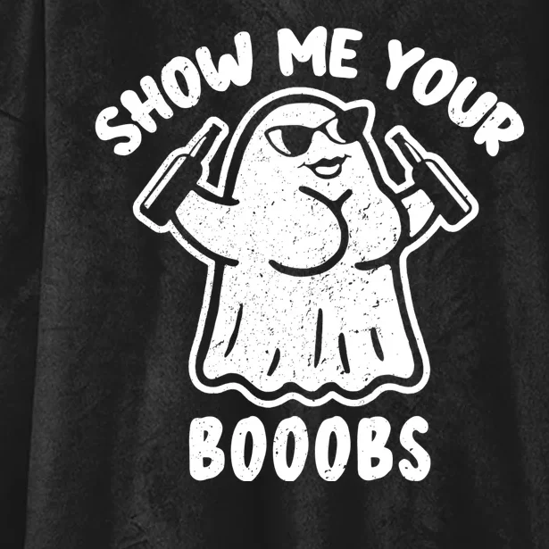 Show Me Your Booobs Funny Dumb Ghost Hooded Wearable Blanket