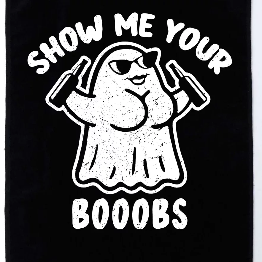 Show Me Your Booobs Funny Dumb Ghost Platinum Collection Golf Towel