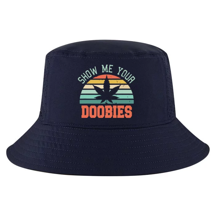 Show Me Your Doobies Weed Gift | Funny Marijuana Bud Stoner Cool Comfort Performance Bucket Hat