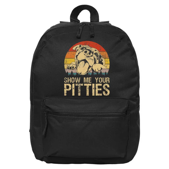 Show Me Your Pitties Funny Pitbull Dog Lovers Retro Vintage 16 in Basic Backpack