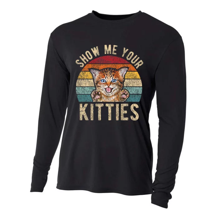 Show Me Your Kitties Funny Pun Kitten Cat Lover Cooling Performance Long Sleeve Crew