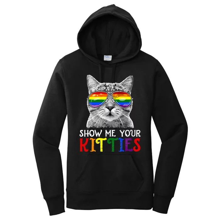 Show Me Your Kitties Proud Ally Cat Lover Lgbt G.A.Y Pride Women's Pullover Hoodie