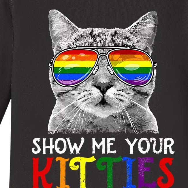 Show Me Your Kitties Proud Ally Cat Lover Lgbt G.A.Y Pride Baby Long Sleeve Bodysuit