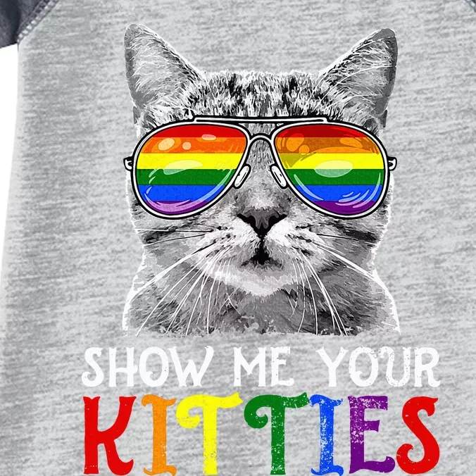 Show Me Your Kitties Proud Ally Cat Lover Lgbt G.A.Y Pride Infant Baby Jersey Bodysuit