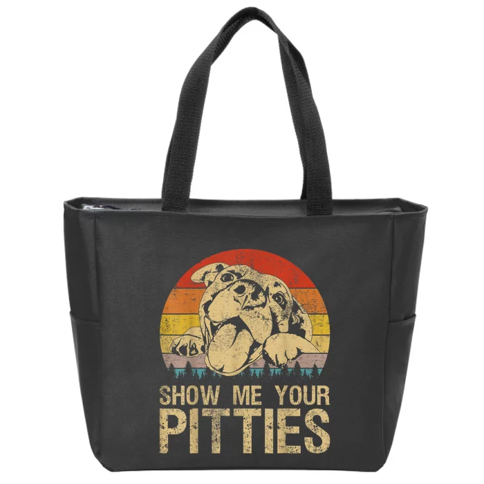 Show Me Your Pitties Funny Pitbull Dog Lovers Retro Vintage Zip Tote Bag