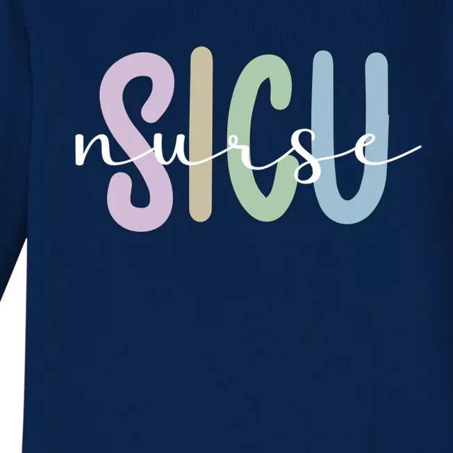 Sicu Nurse Appreciation Surgical Intensive Care Unit Cute Gift Baby Long Sleeve Bodysuit