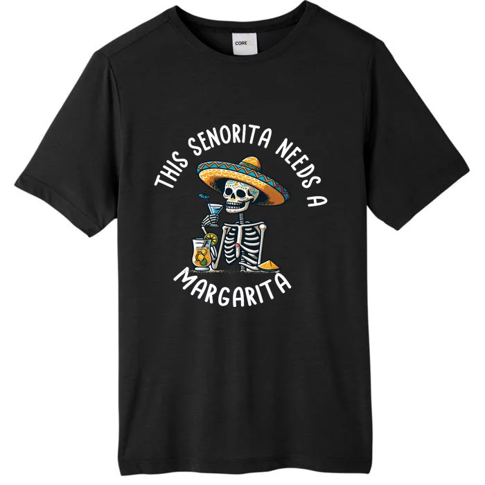 Senorita Needs A Margarita Cinco De Mayo Celebration ChromaSoft Performance T-Shirt