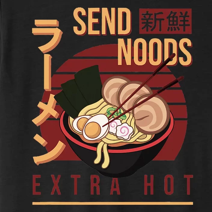 Send Noods Anime Pho Cup Ra Soup Noodles Bowl Send Noods ChromaSoft Performance T-Shirt