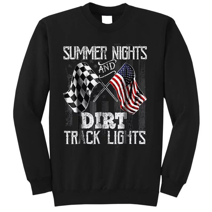 Summer Nights And Dirt Track Lights Sprint Car Racing Tall Sweatshirt