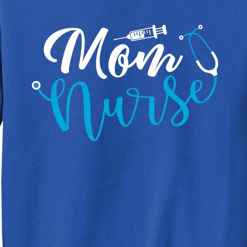 Stethoscope Nurse And Mom Mom Is A Nurse Gift Sweatshirt