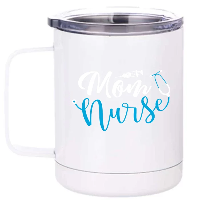 Stethoscope Nurse And Mom Mom Is A Nurse Gift Front & Back 12oz Stainless Steel Tumbler Cup