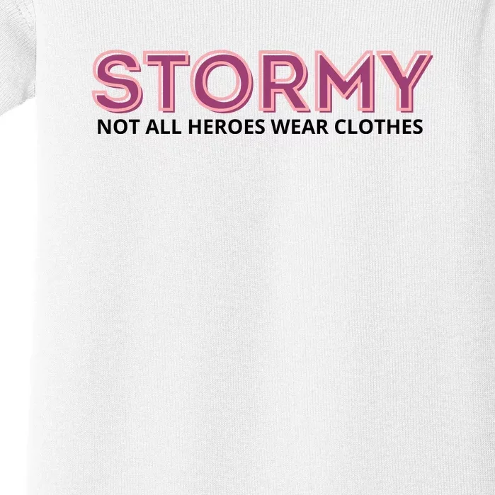 Stormy Not All Heroes Wear Clothes Baby Bodysuit