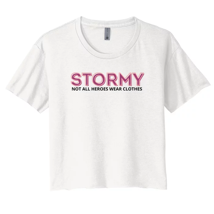 Stormy Not All Heroes Wear Clothes Women's Crop Top Tee