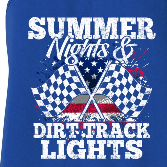 Summer Nights And Dirt Track Lights Meaningful Gift Racing Driver Funny Gift Fun Women's Racerback Tank