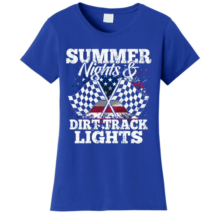 Summer Nights And Dirt Track Lights Racing Driver Funny Gift Cute Gift Women's T-Shirt