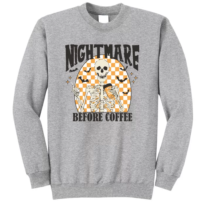 Skeleton Nightmare Before Coffee Tall Sweatshirt