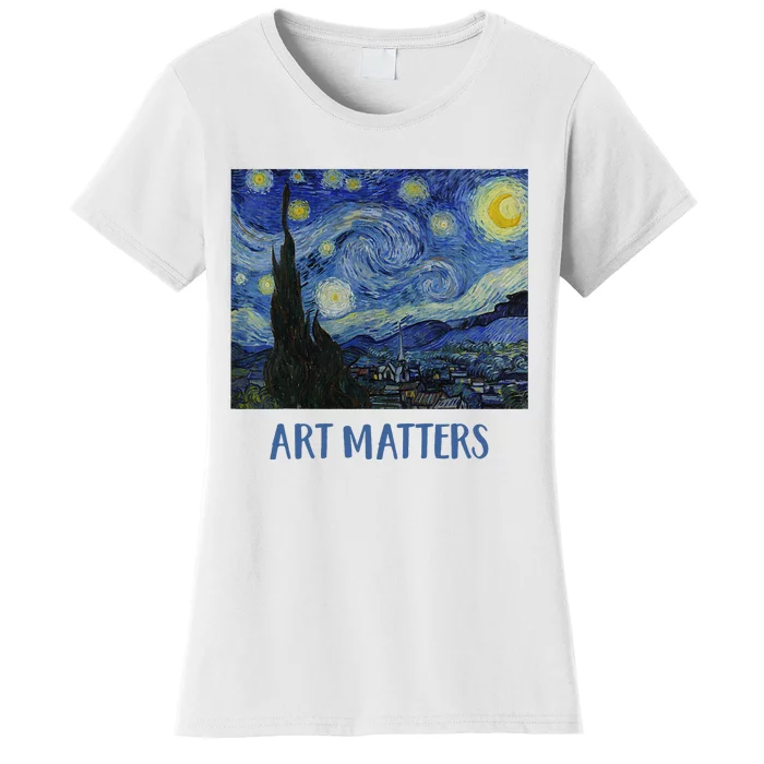 Starry Night By Vincent Van Gogh Art Matters Women's T-Shirt