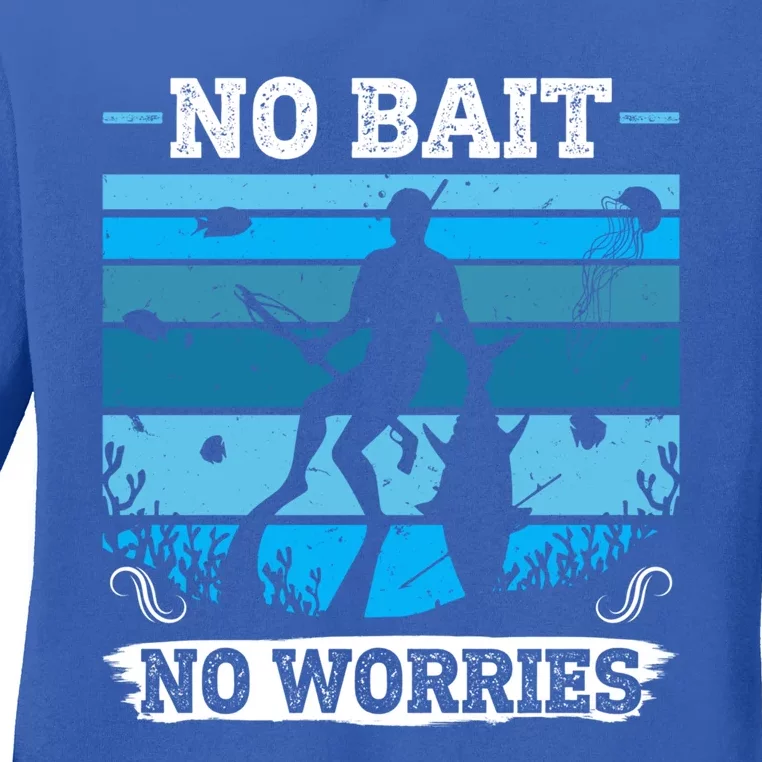 Spearfishing No Bait No Problem Dive Fish Hunt Spear Fishes Gift Ladies Long Sleeve Shirt