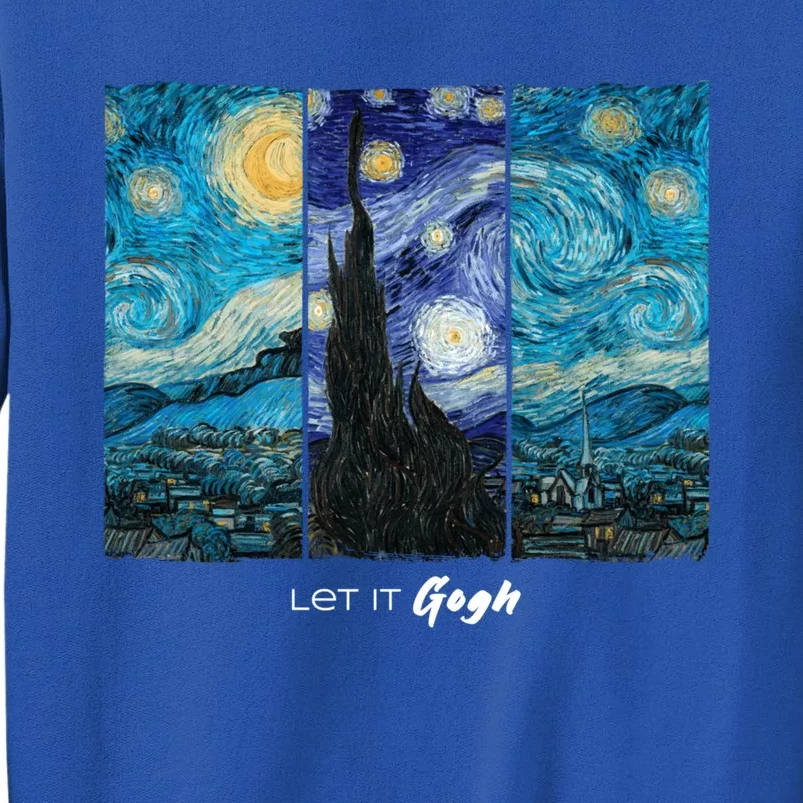 Starry Night By Vincent Van Gogh Let It Gogh Famous Painting Cute Gift Tall Sweatshirt