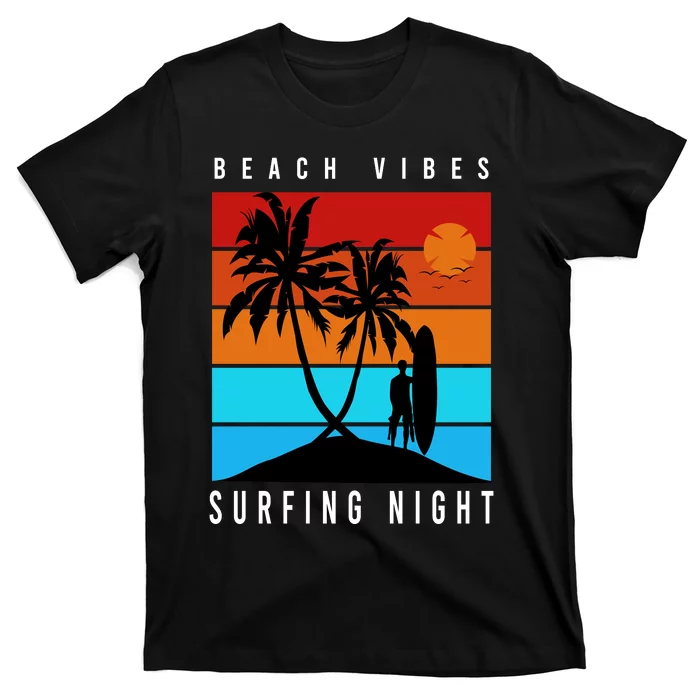 Surfing Night Beach Vibes T-Shirt