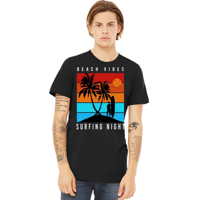 Surfing Night Beach Vibes Premium T-Shirt