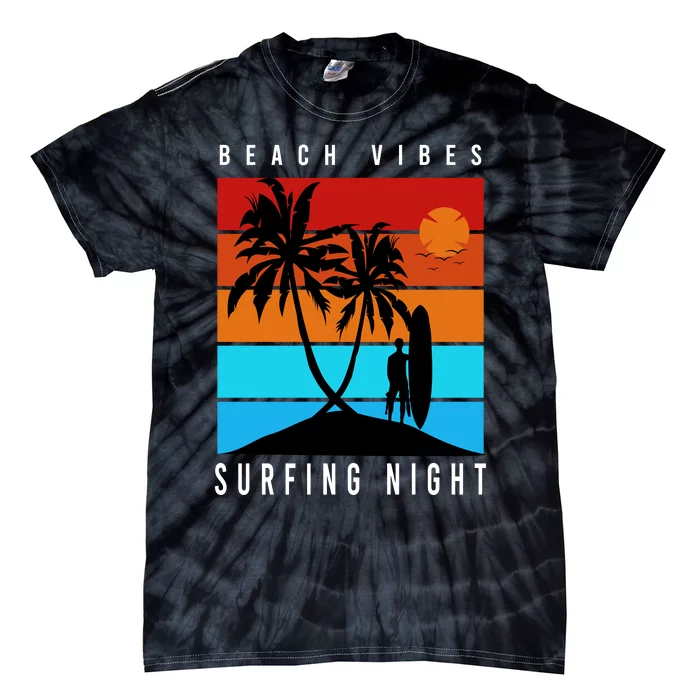 Surfing Night Beach Vibes Tie-Dye T-Shirt