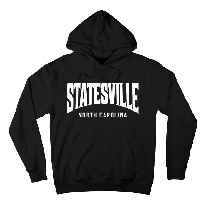 Statesville North Carolina Tall Hoodie