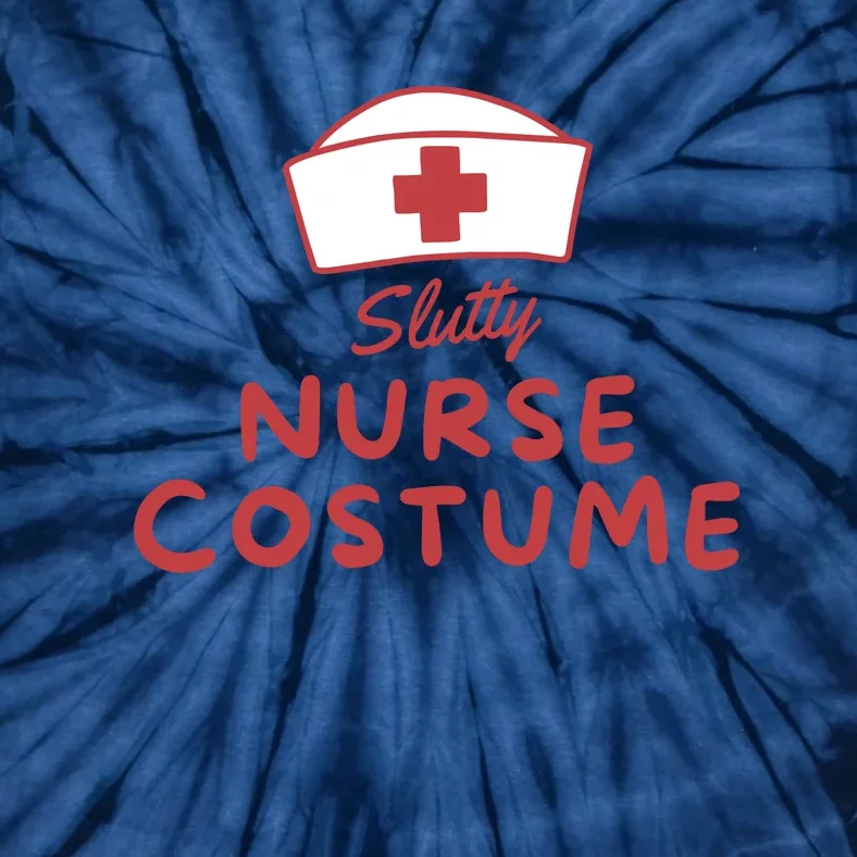 Slutty Nurse Costume Tie-Dye T-Shirt