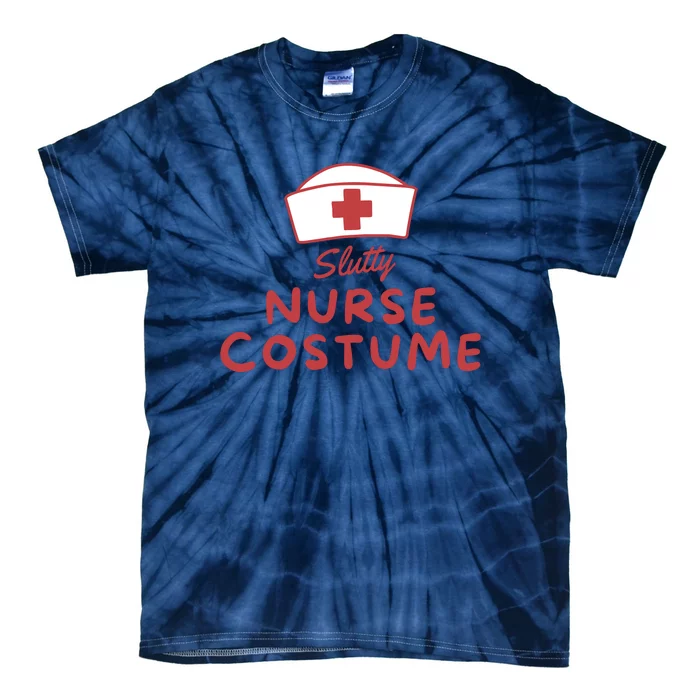 Slutty Nurse Costume Tie-Dye T-Shirt