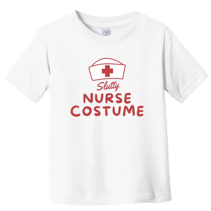 Slutty Nurse Costume Toddler T-Shirt