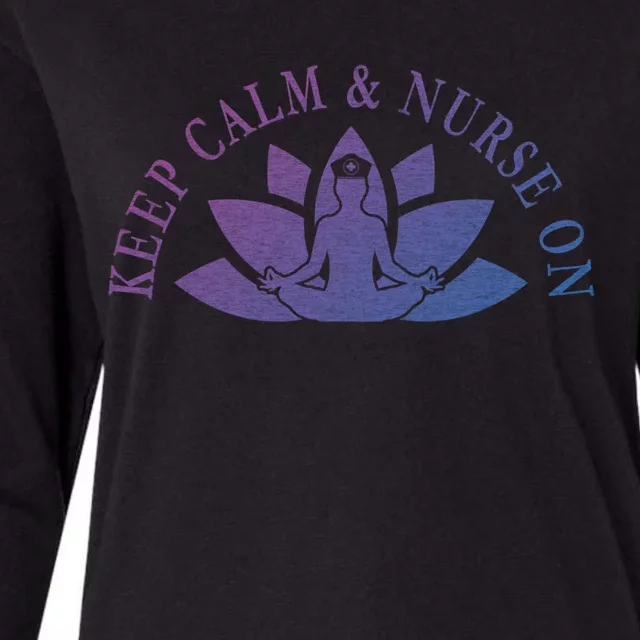 S Nurse Care Meditation Relaxation Keep Calm And Nurse On Cool Gift Womens Cotton Relaxed Long Sleeve T-Shirt