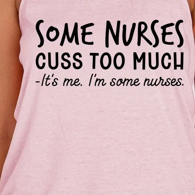 Some Nurses Cuss Too Much Sarcastic Funny Saying Nurse Gift Women's Knotted Racerback Tank