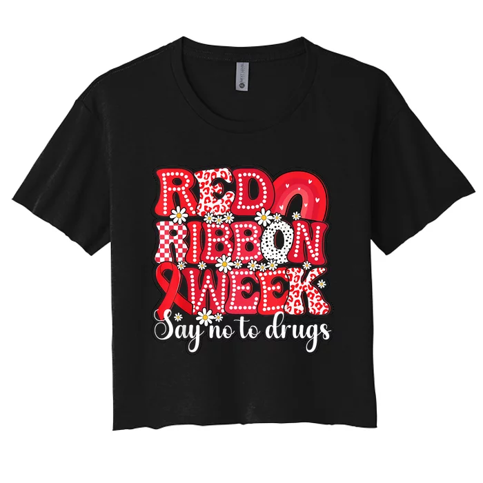 Say Not Drug Free Say Yes Kindness Red Ribbon Week Rainbow Women's Crop Top Tee