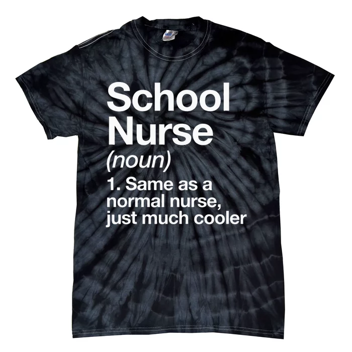 School Nurse Definition Back To School First Day Tie-Dye T-Shirt