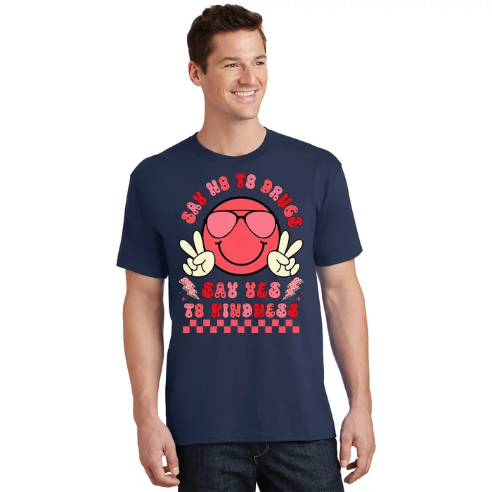 Say Not Drug Free Say Yes To Kindness Red Ribbon Week T-Shirt