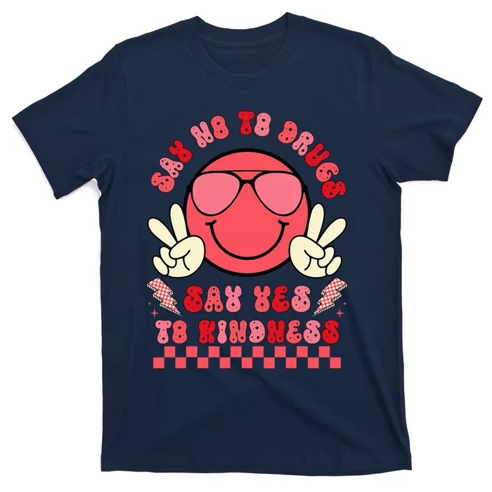 Say Not Drug Free Say Yes To Kindness Red Ribbon Week T-Shirt