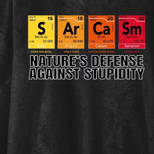 Sarcasm Natures Defense Against Stupidity Hooded Wearable Blanket