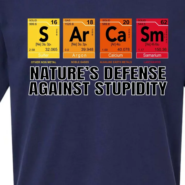 Sarcasm Natures Defense Against Stupidity Sueded Cloud Jersey T-Shirt